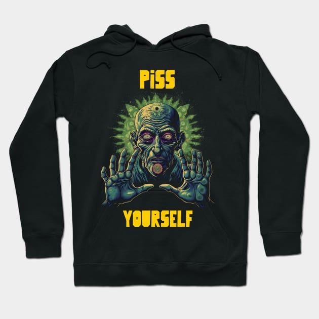 Piss yourself Hoodie by Popstarbowser